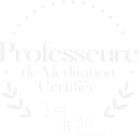 Certifiée Let it be Meditation